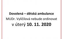 Upozornění: MUDr. Vylíčilová - dovolená